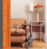 Cover of: Animal house style: designing a home to share with your pets