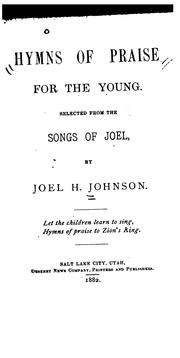 Cover of: Hymns of Praise for the Young: Selected from the Songs of Joel by 