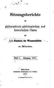 Cover of: Sitzungsberichte der Philosophisch-philologischen und historischen Classe der K.b. Akademie der ...