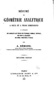 Résumé de géométrie analytique a deux et trois dimensions: à l'usage des ... by A. Rémond