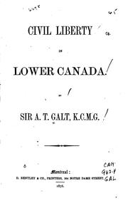 Cover of: Civil Liberty in Lower Canada