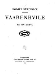 Vaabenhville: en vinteridyl by Holger Theodor Rützebeck