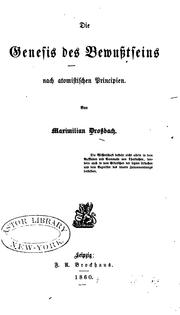 Cover of: Die Genesis des Bewusstseins nach atomistischen Principien