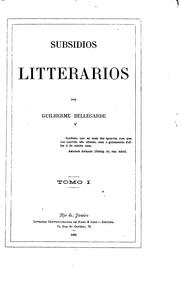 Subsidios litterarios by Guilherme Bellegarde