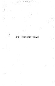 Cover of: FR. Luis de León: Estudio biográfico del insigne poeta agustino