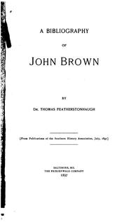 Cover of: A Bibliography of John Brown