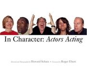 Cover of: In character: actors acting