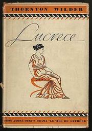 Cover of: Lucrece: from 'Le viol de Lucrèce'