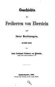 Geschichte der Freiherren von Eberstein und ihrer Besitzungen by Louis Ferdinand Eberstein