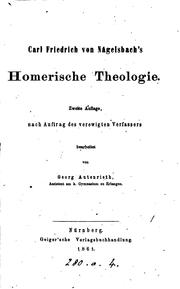 Cover of: Die homerische Theologie in ihrem Zusammenhange dargestellt