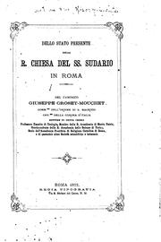 Cover of: Dello stato presente della R. Chiesa del SS. Sudarie in Roma