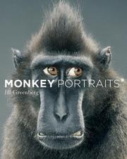 Cover of: Monkey portraits by Jill Greenberg