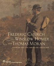 Cover of: Frederic Church, Winslow Homer, and Thomas Moran by Cooper-Hewitt Museum.