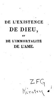 Cover of: De l'existence de Dieu, et de l'immortalite de l'ame