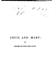 Cover of: Cecil and Mary, Or, Phases of Life and Love | 