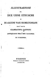 Cover of: Illustrazione di due urne etrusche e di alcuni vasi hamiltoniani, dell' abate Giambatista ...