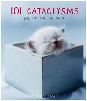 Cover of: 101 cataclysms: for the love of cats