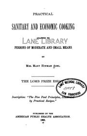 Cover of: Practical Sanitary and Economic Cooking Adapted to Persons of Moderate and Small Means | 
