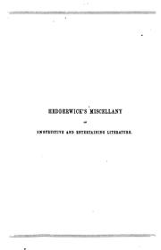 Hedderwicks miscellany of instructive and entertaining literature, ed. by J ...
