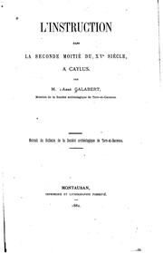 L'instruction dans la seconde moitié du XVe siècle, à Caylus by Galabert