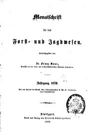 Cover of: Monatschrift für das Forst-und Jagdwesen... 1.-22 Jahrg.; 1857-1878 by 