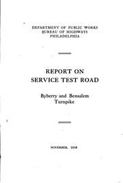 Cover of: Report on Service Test Road: Byberry and Bensalem Turnpike | 