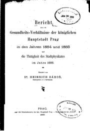 Bericht über die Gesundheits-verhältnisse der Königlichen Hauptstadt Prag in ... by Jindr̆ich Záhor̆