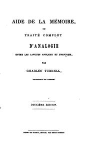 Cover of: Aide de la mémoire, ou Traité complet d'analogie entre les largues anglaise et française