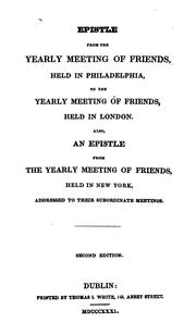 Cover of: Epistle from the Yearly Meeting of Friends: Held in Philadelphia, to the Yearly Meeting of ... | 
