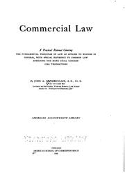 Cover of: Commercial Law: A Practical Manual Covering the Fundamental Principles of ...