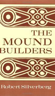 The Mound Builders by Robert Silverberg