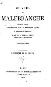 Cover of: Oeuvres de Malebranche: Nouvelle éd., collationnée sur les meilleurs textes et précédé d'une ...