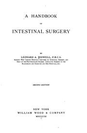 A Handbook of intestinal surgery by Leonard A. Bidwell