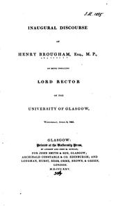 Cover of: Inaugural Discourse of Henry Brougham, Esq., M.P., on Being Installed Lord ...