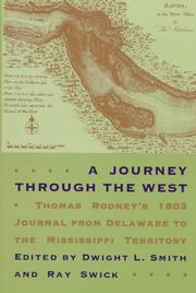 Cover of: A journey through the West by Thomas Rodney