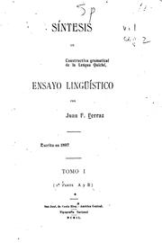 Cover of: Síntesis de constructiva gramatical de la Lengua Quiché: Ensayo lingüístico by 