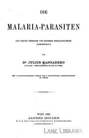 Cover of: Die Malaria-parasiten auf Grund fremder und eigener Beobachtungen dargestellt