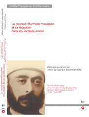 Cover of: Le courant réformiste musulman et sa réception dans les sociétés arabes: Actes du colloque d'Alep à l'occasion du centenaire de la disparition du cheikh 'Abd al-Rahman al-Kawakibi, 31 mai-1er juin 2002