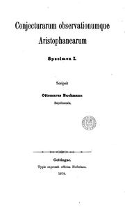 Cover of: Conjecturarum observationumque Aristophanearum specimen 1 by 