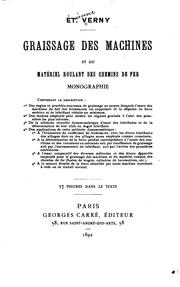 Cover of: Graissage des machines et du matériel roulant des chemins de fer. ... by 