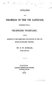 Cover of: Outlines of a Grammar of the Vei Language: Together with a Vei-English ... by 