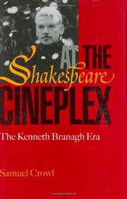 Cover of: Shakespeare at the cineplex: the Kenneth Branagh era