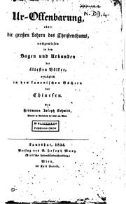 Cover of: Ur-Offenbarung, oder: die grossen Lehren des Christenthums, nachgewiesen in den Sagen und ...