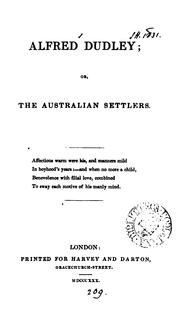 Alfred Dudley; or, The Australian settlers by Alfred Dudley