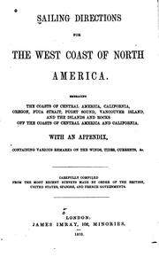 Cover of: Sailing Directions for the West Coast of North America: Embracing the Coasts ...