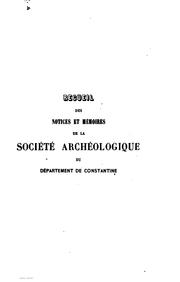 Cover of: Recueil des notices et mémoires de la Société archéologique de la province ...