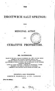 Cover of: The Droitwich salt springs: their medicinal action and curative properties