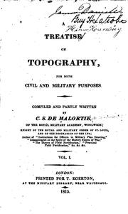 A Treatise on Topography: For Both Civil and Military Purposes by C Malortie de Martemont