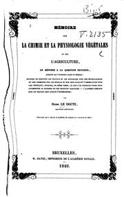 Cover of: Mémoire sur la chimie et la physiologie végétales et sur l'agriculture