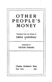 Cover of: Other People's Money: Tr. from the French of Émile Gaboriau